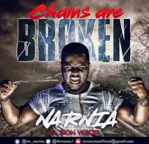 Narnia - Chains Are Broken (ft Zion Voices)